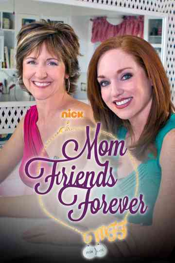 MFF: Mom Friends Forever Poster