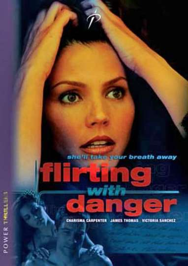 Flirting with Danger Poster