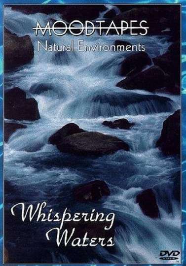 Moodtapes Whispering Waters