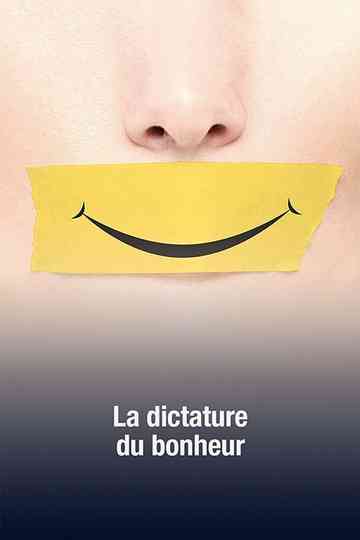La dictature du bonheur
