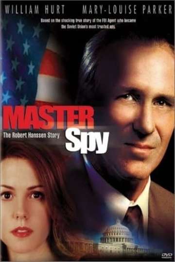 Master Spy The Robert Hanssen Story Poster