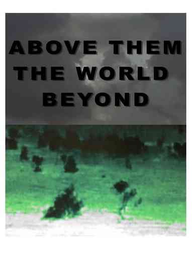 Above Them the World Beyond
