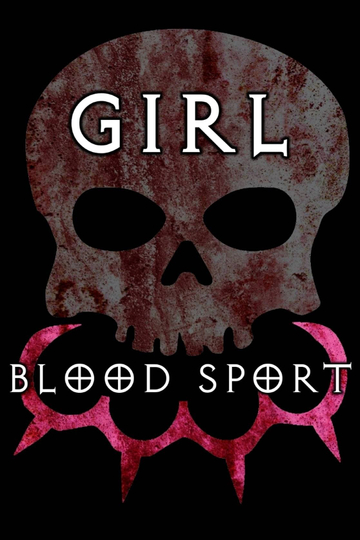 Girl Blood Sport Poster