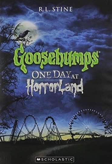 Goosebumps One Day at Horrorland Poster