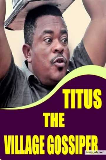 Titus the Village Gossiper Poster