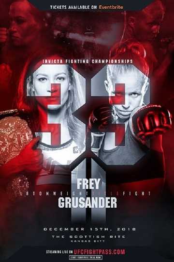 Invicta FC 33 Frey vs Grusander II