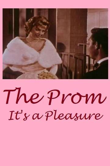 The Prom: It's a Pleasure!