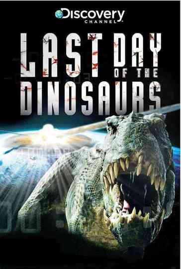 Last Day of the Dinosaurs poster