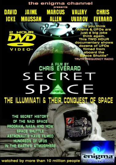 Secret Space I: The Illuminati's Conquest of Space