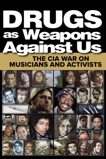 Drugs as Weapons Against Us: The CIA War on Musicians and Activists