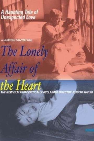 The Lonely Affair of the Heart Poster
