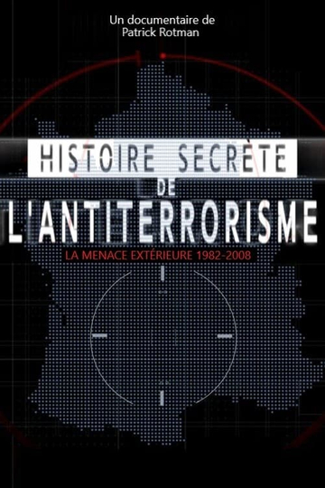 Histoire secrète de lantiterrorisme