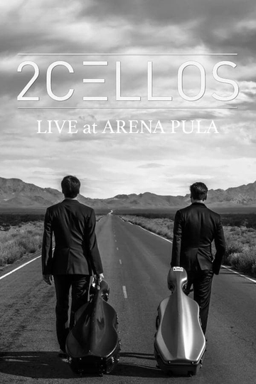 2Cellos  Live at Arena Pula Poster