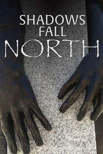 Shadows Fall North Poster