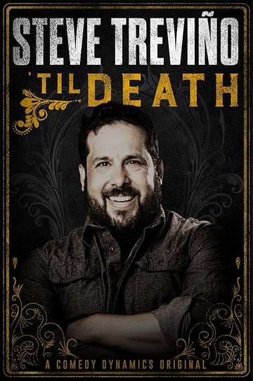 Steve Treviño Til Death Poster