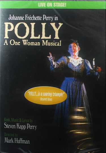 Polly a One Woman Musical