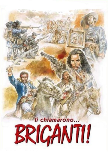 Li chiamarono... briganti! Poster