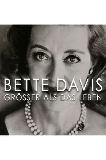 Bette Davis  Größer als das Leben