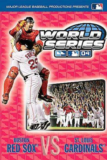2004 Boston Red Sox The Official World Series Film Poster