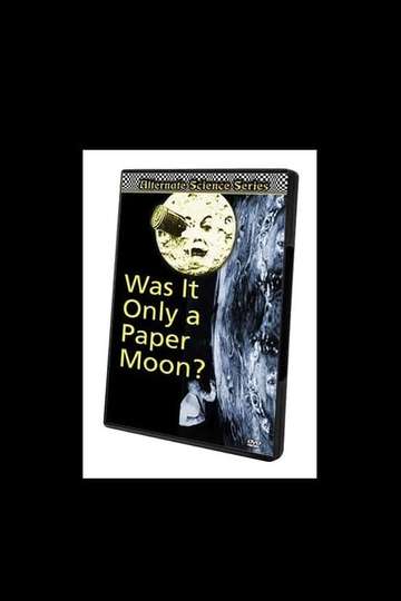 Was It Only a Paper Moon