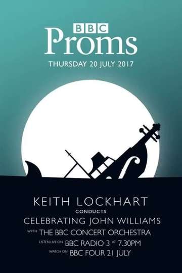 BBC Proms  Celebrating John Williams Poster