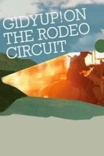 GidyUp On the Rodeo Circuit Poster