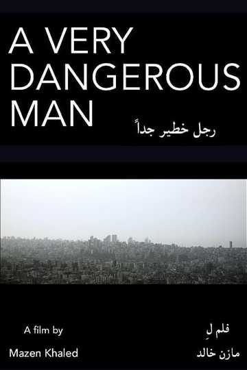 A Very Dangerous Man