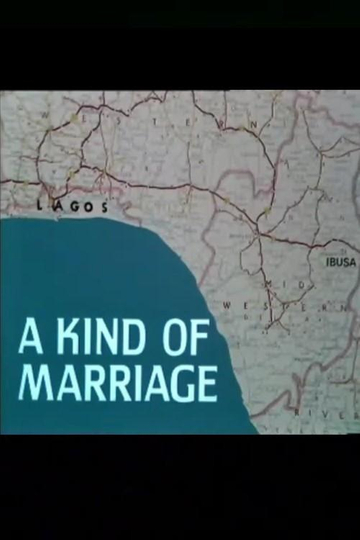 A Kind of Marriage