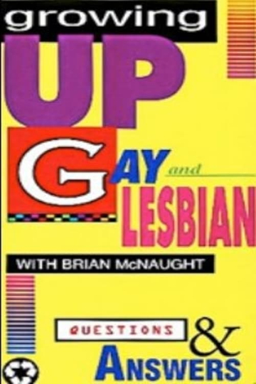 Growing Up Gay  Lesbian Question  Answers Poster