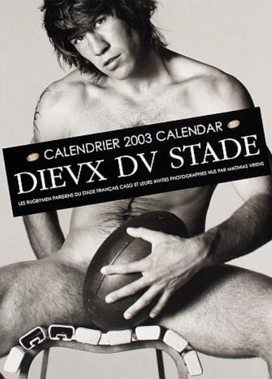 Dieux du Stade - Making of Calendar 2003