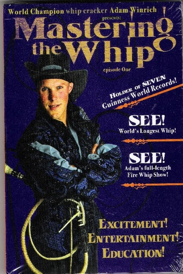 Mastering the Whip Poster