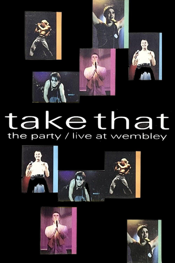 Take That: The Party - Live at Wembley