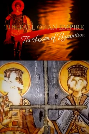 The Fall of an Empire The Lesson of Byzantium Poster