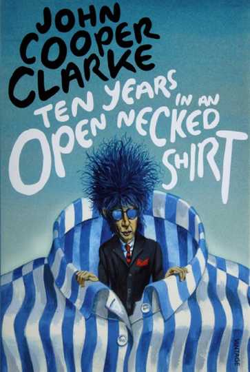 Ten Years in an Open Necked Shirt Poster