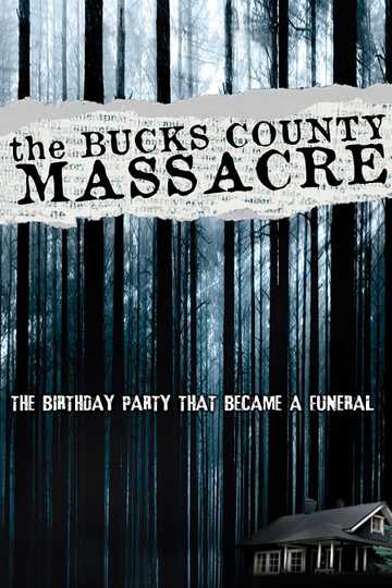 The Bucks County Massacre Poster