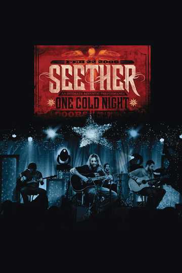 Seether  One Cold Night