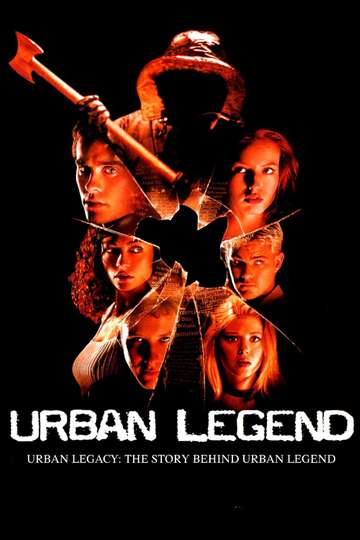 Urban Legacy The Story Behind Urban Legend Poster