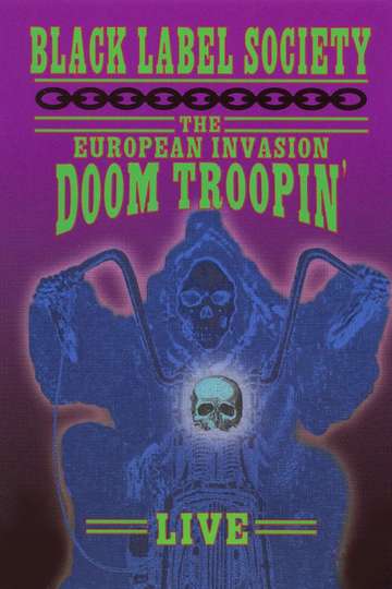 Black Label Society  The European Invasion Doom Troopin Live Poster