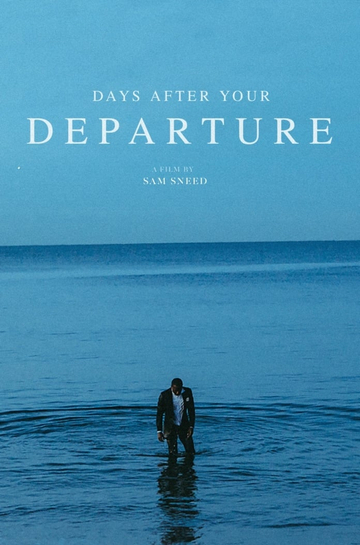 Days After Your Departure Poster