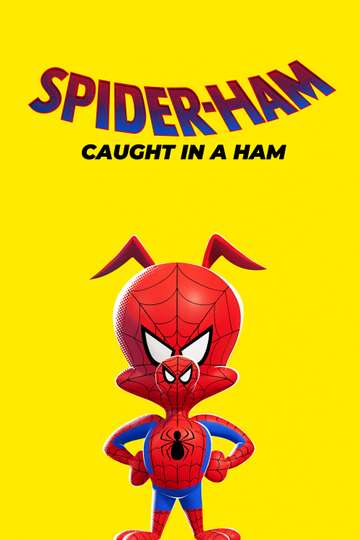 Spider-Ham: Caught in a Ham Poster