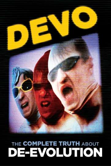 Devo: The Complete Truth About De-Evolution Poster