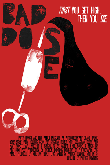 Bad Dose Poster