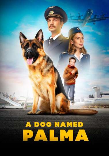 A Dog Named Palma Poster