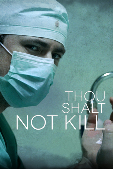 Thou Shalt Not Kill