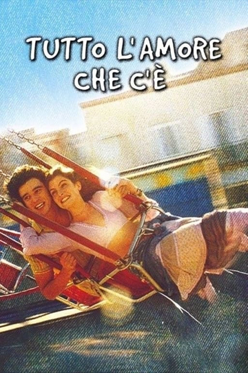 Tutto l'amore che c'è Poster