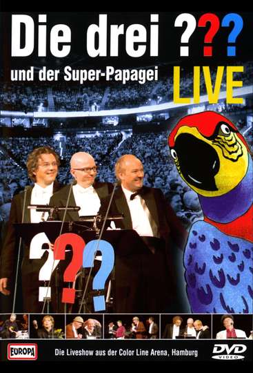 Die drei  LIVE  und der SuperPapagei Poster