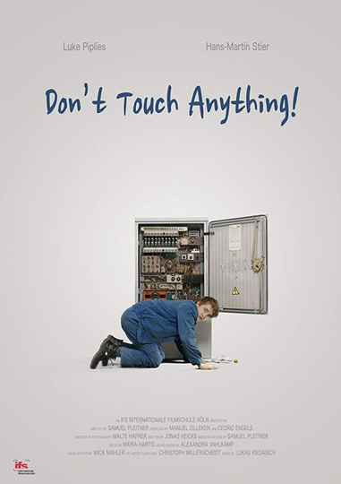 Dont Touch Anything Poster