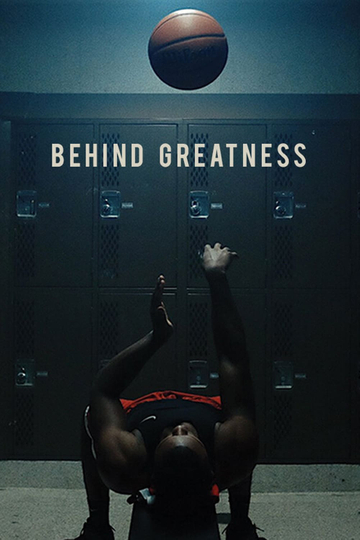 Behind Greatness Poster