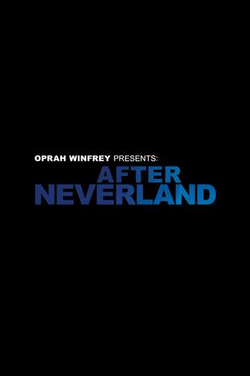 Oprah Winfrey Presents After Neverland Poster