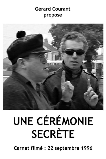 Une cérémonie secrète